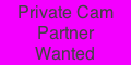 Premium Sponsor - Private Female Cam Partner Wanted